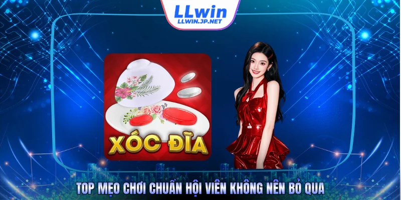 Top mẹo chơi chuẩn hội viên không nên bỏ qua
